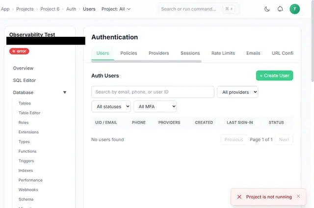 Auth tab showing the users, policies, providers, sessions, rate limits, emails and URL configuration tabs, an empty user table and a toast reading Project is not running.